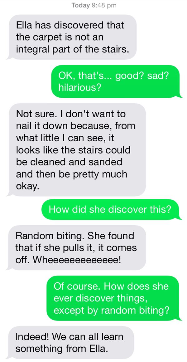 Ella has discovered that the carpet is not an integral part of the stairs…